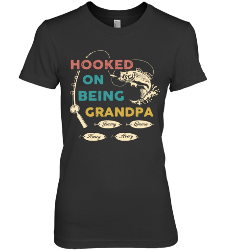 Hooked By Being Fishing Father'S Day Personalized Premium Women's T-Shirt