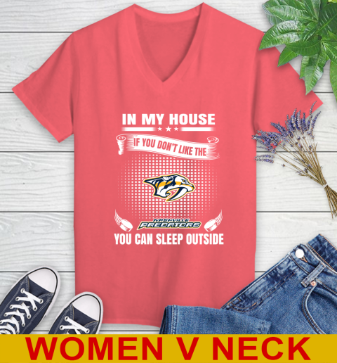 Nashville Predators NHL Hockey In My House If You Don't Like The Predators You Can Sleep Outside Shirt Women's V-Neck T-Shirt 6