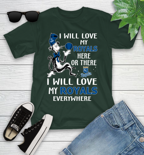 MLB Baseball Kansas City Royals I Will Love My Royals Everywhere Dr Seuss Shirt Youth T-Shirt 4