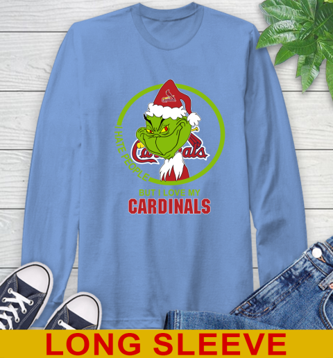 St.Louis Cardinals MLB Christmas Grinch I Hate People But I Love My Favorite Baseball Team Long Sleeve T-Shirt 11