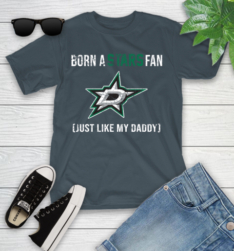 NHL Dallas Stars Hockey Loyal Fan Just Like My Daddy Shirt Youth T-Shirt 9