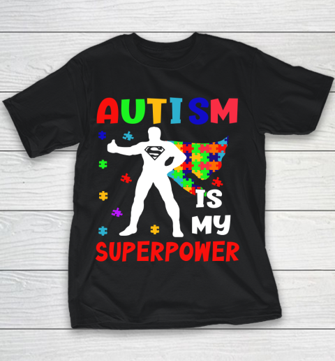 Mental health Awareness Autism Is My Superpower  Autism Awareness Youth T-Shirt