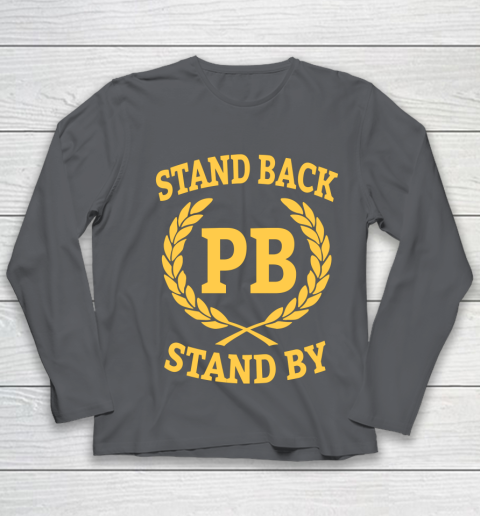 Stand Back And Stand By Youth Long Sleeve 6