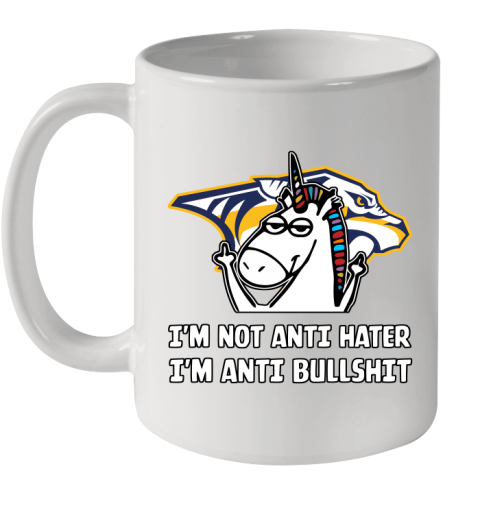 Nashville Predators NHL Hockey Unicorn I'm Not Anti Hater I'm Anti Bullshit Ceramic Mug 11oz