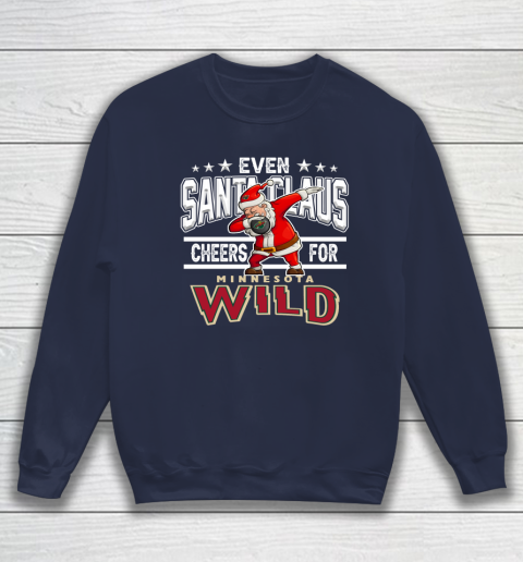 Minnesota Wild Even Santa Claus Cheers For Christmas NHL Sweatshirt 2