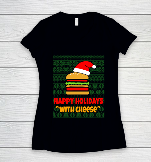 Happy Holidays With Cheese Christmas Ugly Women's V-Neck T-Shirt