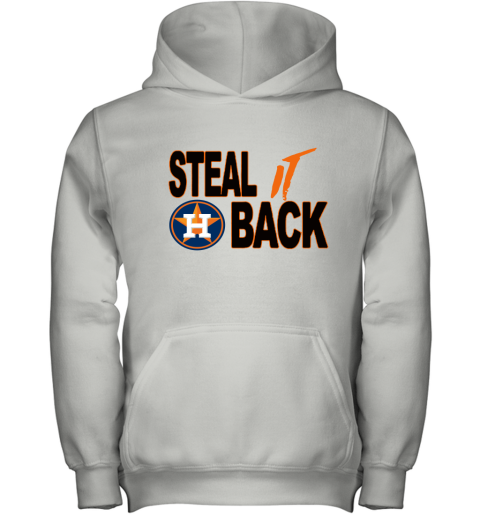 Steal It Back Houston Astros Youth Hoodie