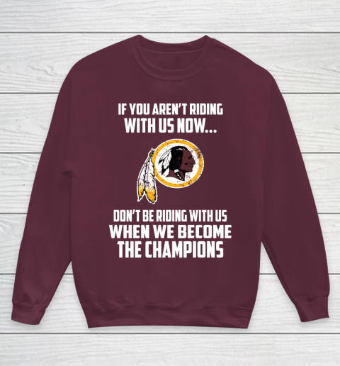 NFL Washington Redskins Football We Become The Champions Youth Sweatshirt 4