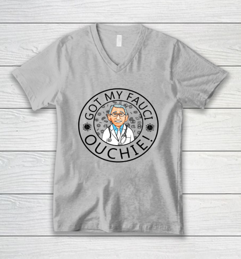 Got My Fauci Ouchie V-Neck T-Shirt 2