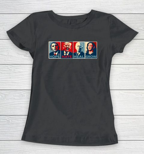 Hope Hate Heal Grow Women's T-Shirt