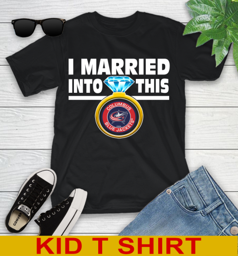 Columbus Blue Jackets NHL Hockey I Married Into This My Team Sports Youth T-Shirt