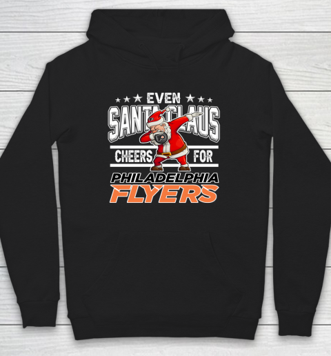 Philadelphia Flyers Even Santa Claus Cheers For Christmas NHL Hoodie
