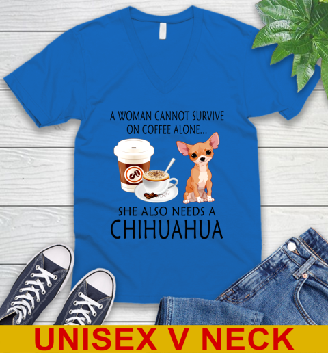 Women cannot survive on coffee alone she also need a cHIHUAHUA tshirt 45