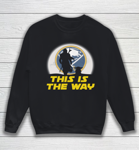 Buffalo Sabres NHL Ice Hockey Star Wars Yoda And Mandalorian This Is The Way Sweatshirt