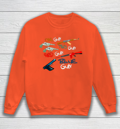 One Gun Two Gun Red Gun Blue Gun Funny Sweatshirt 3