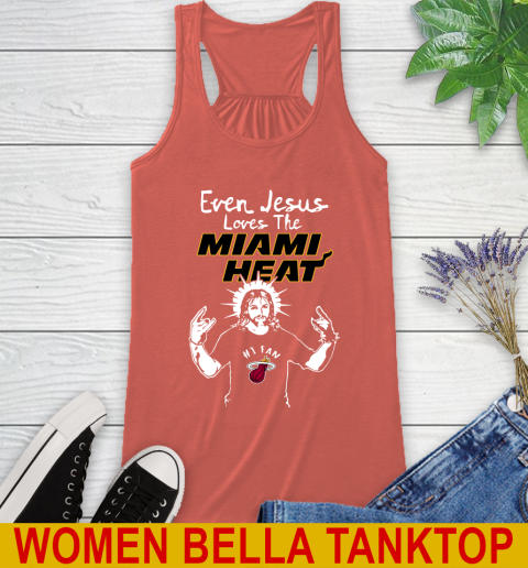 Miami Heat NBA Basketball Even Jesus Loves The Heat Shirt Racerback Tank - Image 4