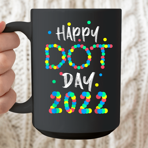Happy International Dot Day 2022 Polka Dot Ceramic Mug 15oz