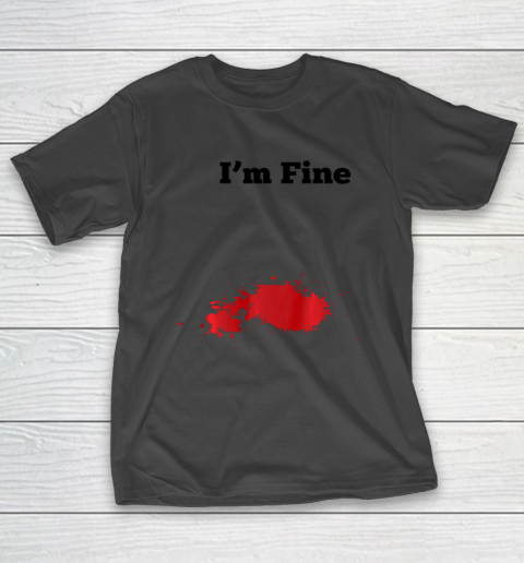 I m Fine Halloween T-Shirt