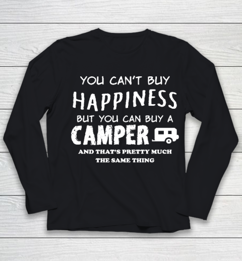 Funny Camping Shirt YOU CAN'T BUY HAPPINESS BUT YOU CAN BUY A CAMPER Youth Long Sleeve