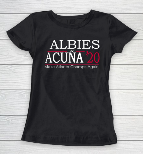 Albies Acuna Shirt 20 for Braves fans Make Atlanta Champs Again Women's T-Shirt