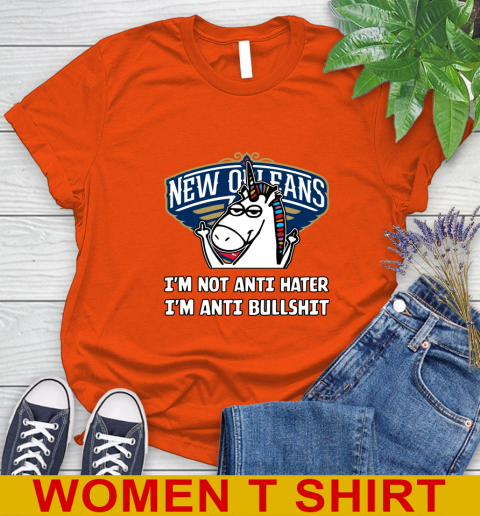 New Orleans Pelicans NBA Basketball Unicorn I'm Not Anti Hater I'm Anti Bullshit Women's T-Shirt 4