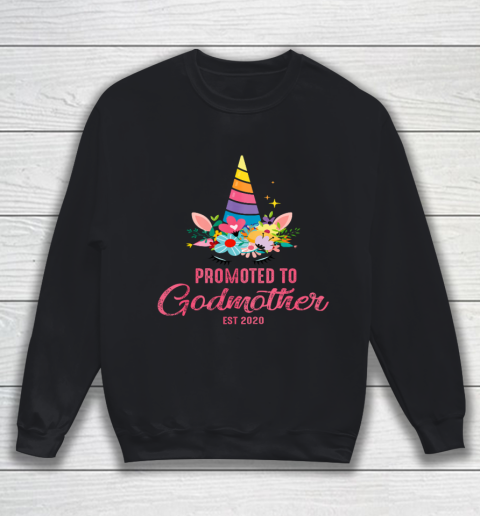 Womens Promoted To Godmother 2020 Costume Unicorn Baby Shower Gift Sweatshirt