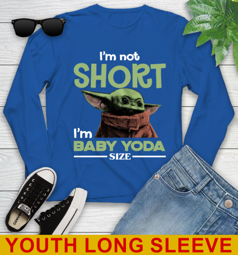 I'm Not Short I'm Baby Yoda Size Funny Star Wars Shirts 126