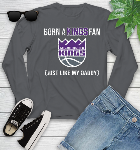 NBA Sacramento Kings Loyal Fan Just Like My Daddy Basketball Shirt Youth Long Sleeve 8