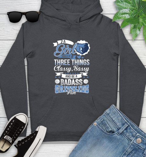Memphis Grizzlies NBA A Girl Should Be Three Things Classy Sassy And A Be Badass Fan Youth Hoodie 10