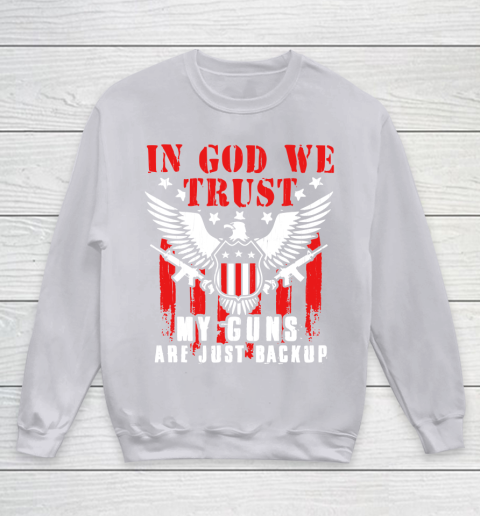 Veteran Shirt In God We Trust My Guns Are Just Backup Defend Second Amendment Flag Rifle AR 15 Gun Rights Youth Sweatshirt 3