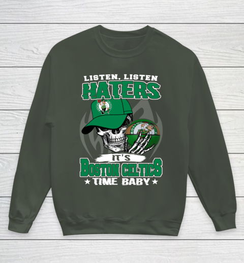 Listen Haters It is CELTICS Time Baby NBA Youth Sweatshirt 8