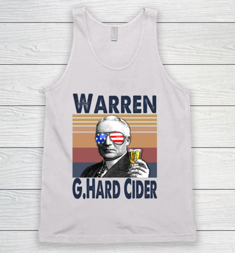 Warren G.Hard Cider Drink Independence Day The 4th Of July Shirt Tank Top
