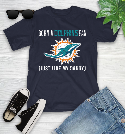 NFL Miami Dolphins Football Loyal Fan Just Like My Daddy Shirt Youth T-Shirt 2