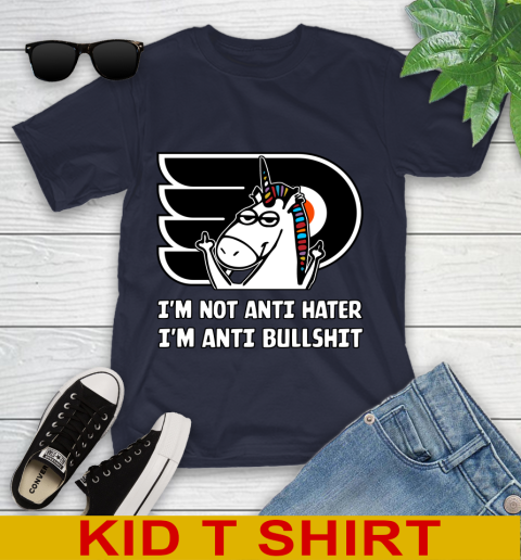 Philadelphia Flyers NHL Hockey Unicorn I'm Not Anti Hater I'm Anti Bullshit Youth T-Shirt 3