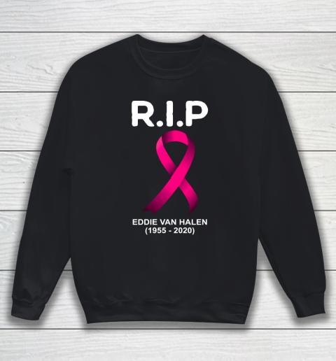 RIP Eddie Van Halen 1955  2020 Cancer Sweatshirt