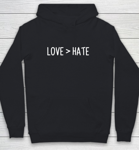 Love Greater Than Hate Youth Hoodie