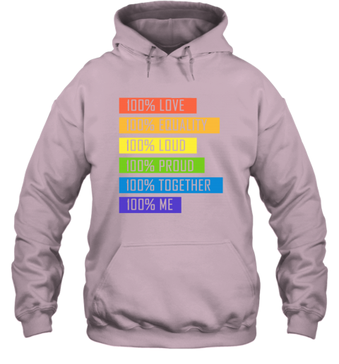 vrna 100 love equality loud proud together 100 me lgbt hoodie 23 front light pink