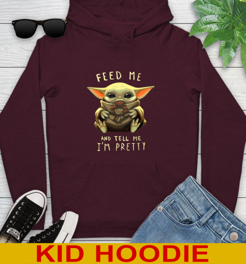 Feed Me And Tell Me I'm Pretty Baby Yoda Star Wars Shirts Youth Hoodie 7