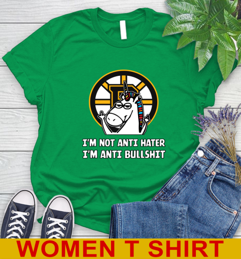 Boston Bruins NHL Hockey Unicorn I'm Not Anti Hater I'm Anti Bullshit Women's T-Shirt 6