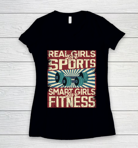 Real girls love sports smart girls love fitness Women's V-Neck T-Shirt