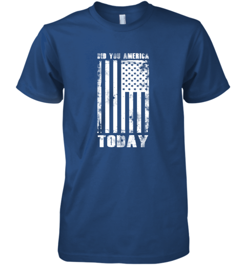 Did You America Today Premium Men's T-Shirt