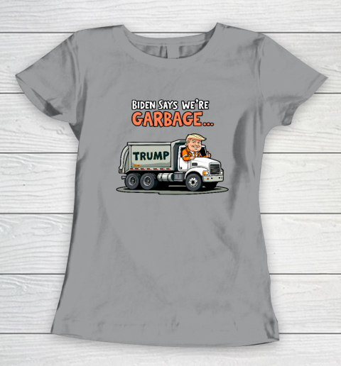 Donald Trump Rides In Garbage Truck Women's T-Shirt 3