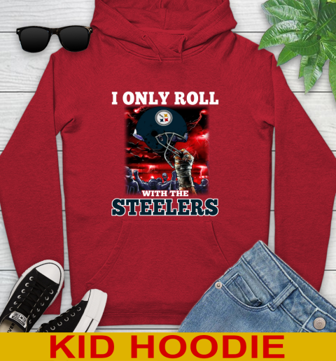 Pittsburgh Steelers NFL Football I Only Roll With My Team Sports Youth Hoodie 11