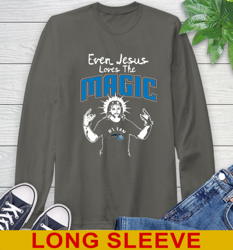 Orlando Magic NBA Basketball Even Jesus Loves The Magic Shirt Long Sleeve T-Shirt 10