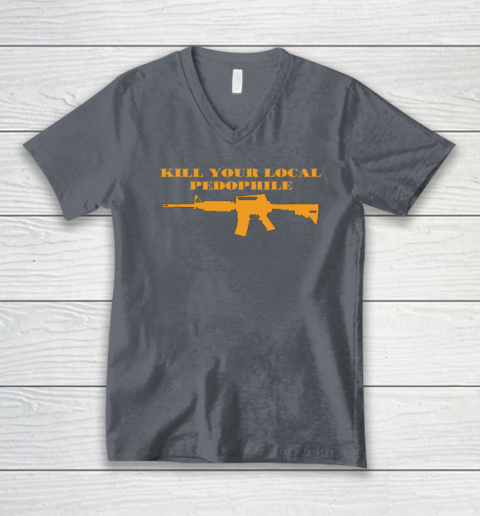 Kill Your Local Pedophile V-Neck T-Shirt 3