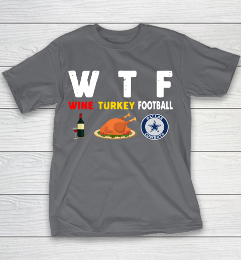 Dallas Cowboys Giving Day WTF Wine Turkey Football NFL Youth T-Shirt 5
