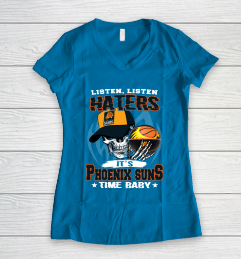 Listen Haters It is SUNS Time Baby NBA Women's V-Neck T-Shirt 5