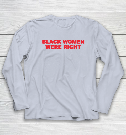 Black Women Wear Right Long Sleeve T-Shirt 4