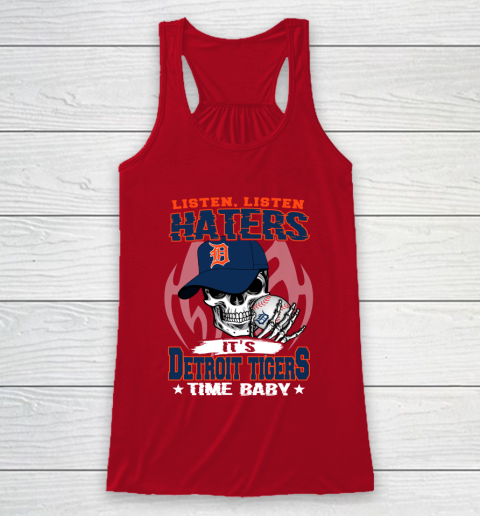 Listen Haters It is TIGERS Time Baby MLB Racerback Tank 4