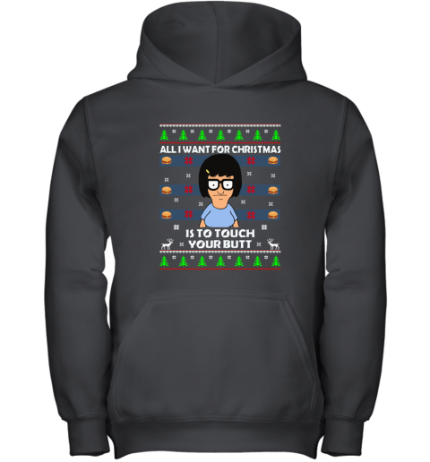 All I Want For Christmas Is To Touch Your Butt Youth Hoodie